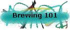 Brewing 101