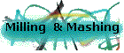 Milling  & Mashing