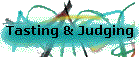 Tasting & Judging